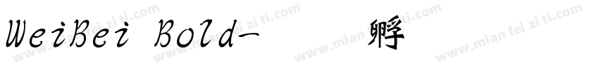 WeiBei Bold字体转换
